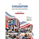 Μικρή εικόνα του Le Livre Ouvert La Civilisation Par Les Documents Livre De L'Eleve
