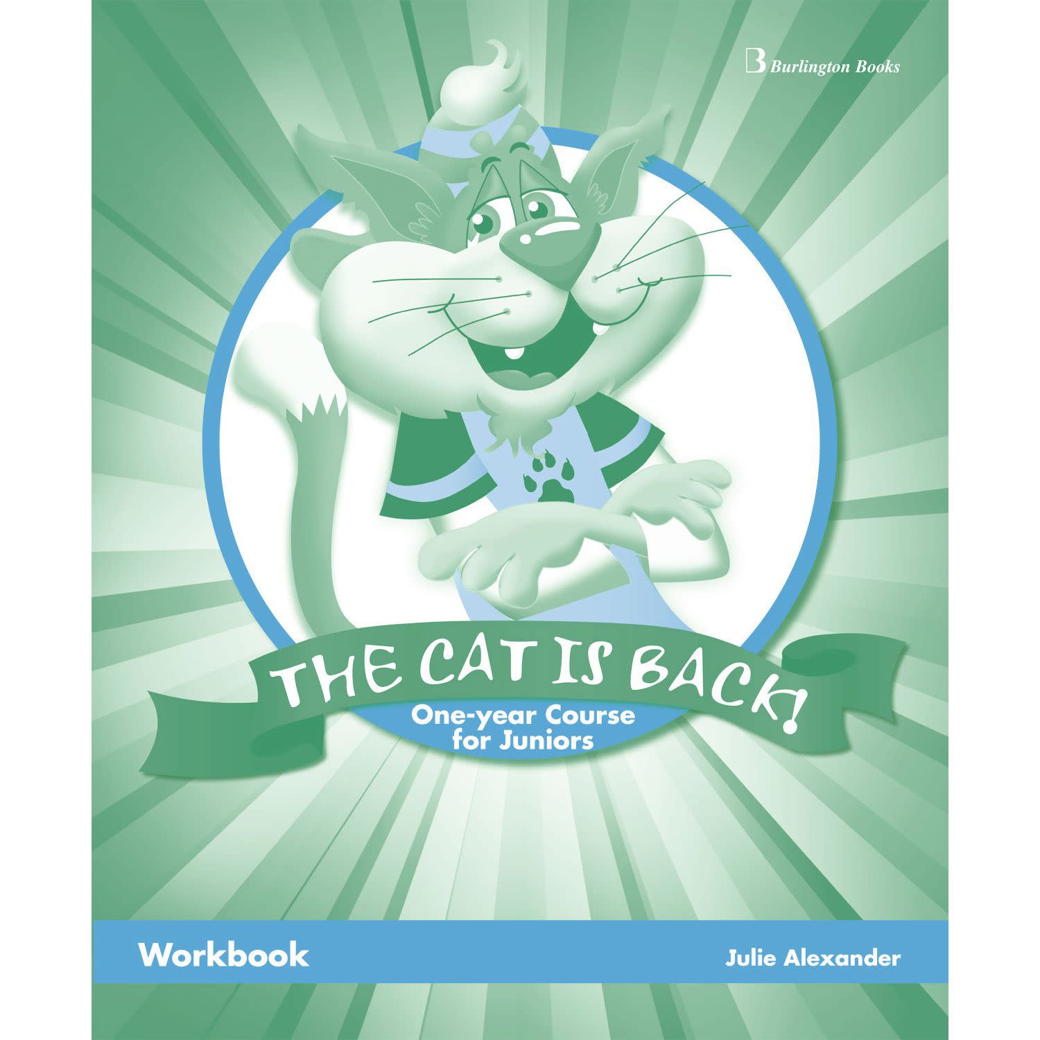 Burlington The Cat Is Back ! Junior A & B Workbook