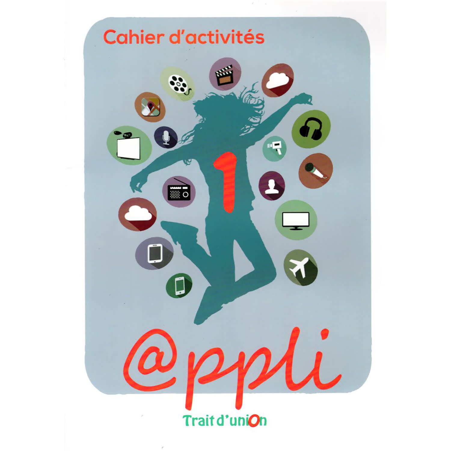 Εικόνα 1 του Trait D Union Appli 1 Cahier D'Activites