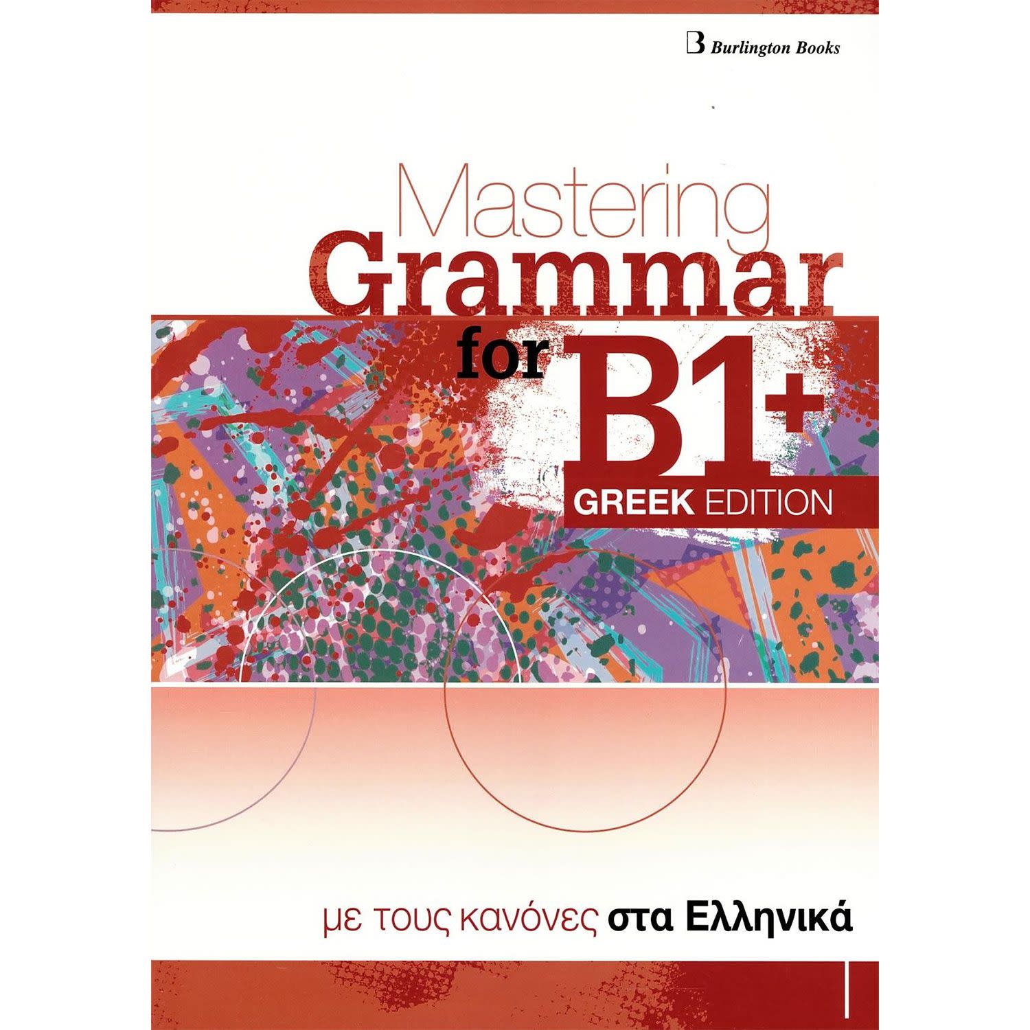 Κάνε κλικ για να δεις την εικόνα 1 του Burlington Mastering Grammar For B1+ Greek Edition Student's Book