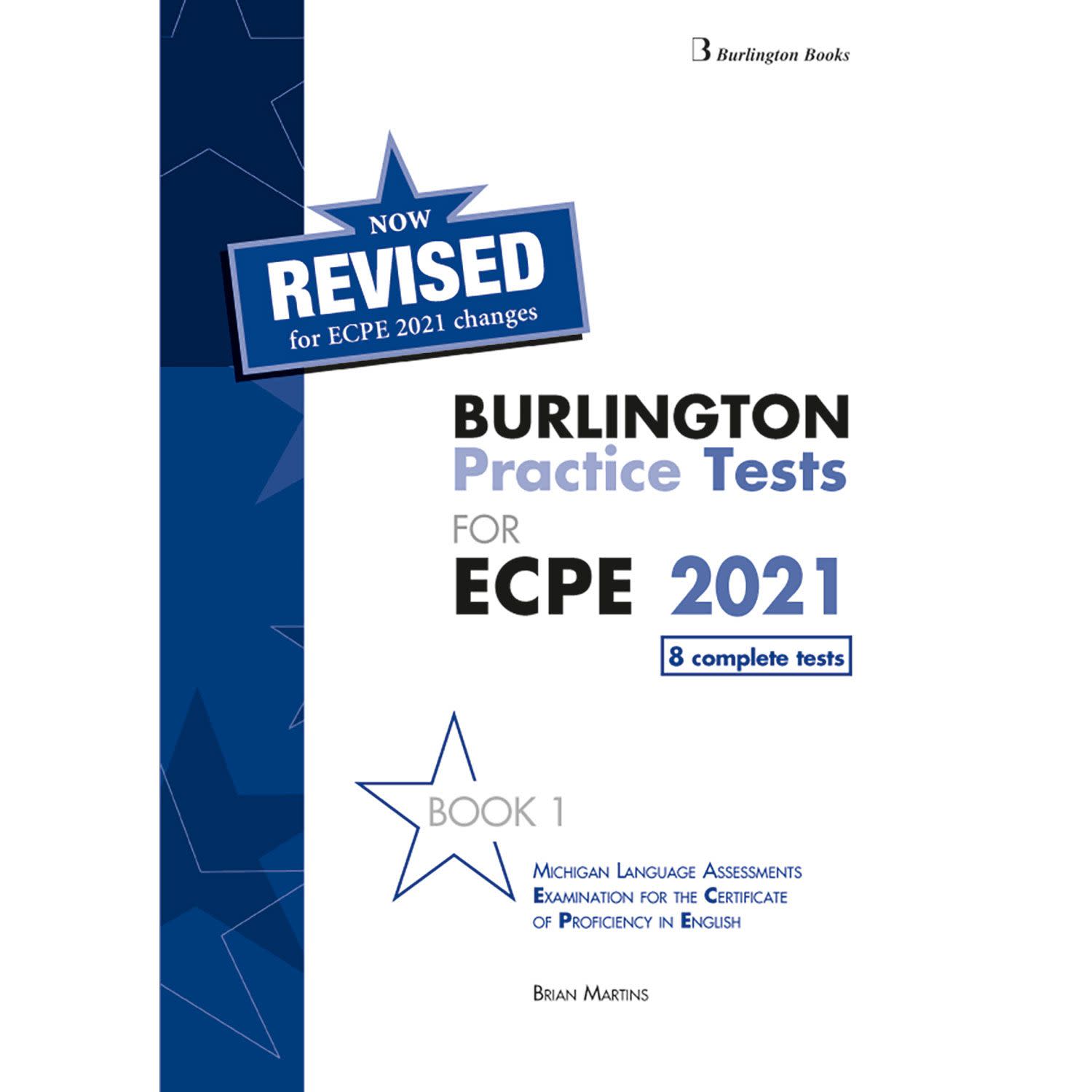 Κάνε κλικ για να δεις την εικόνα 1 του Burlington Revised Practice Tests ECPE 2021, Book 1 sb