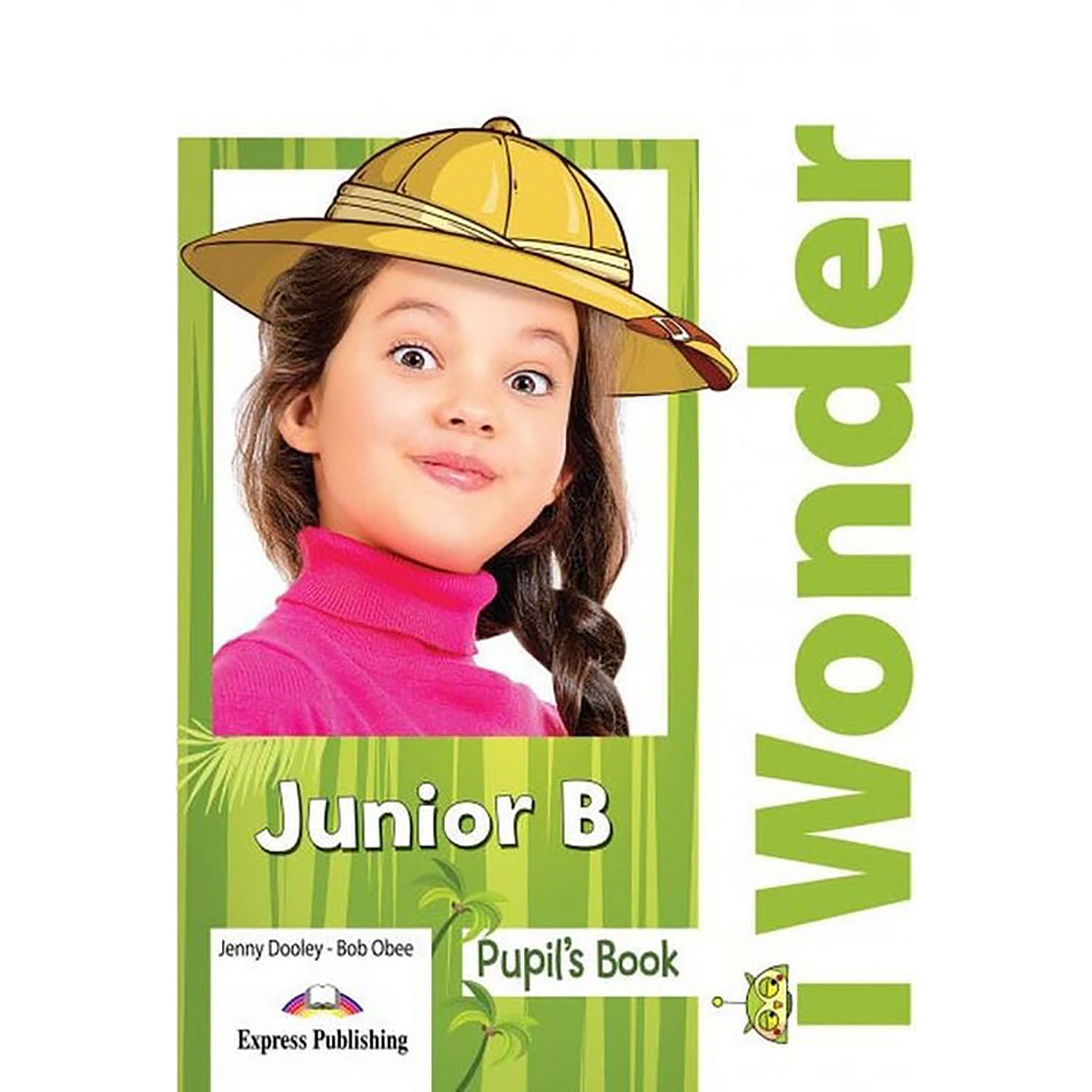 Κάνε κλικ για να δεις την εικόνα 1 του Express Publishing I-Wonder Junior B Pupil's Book