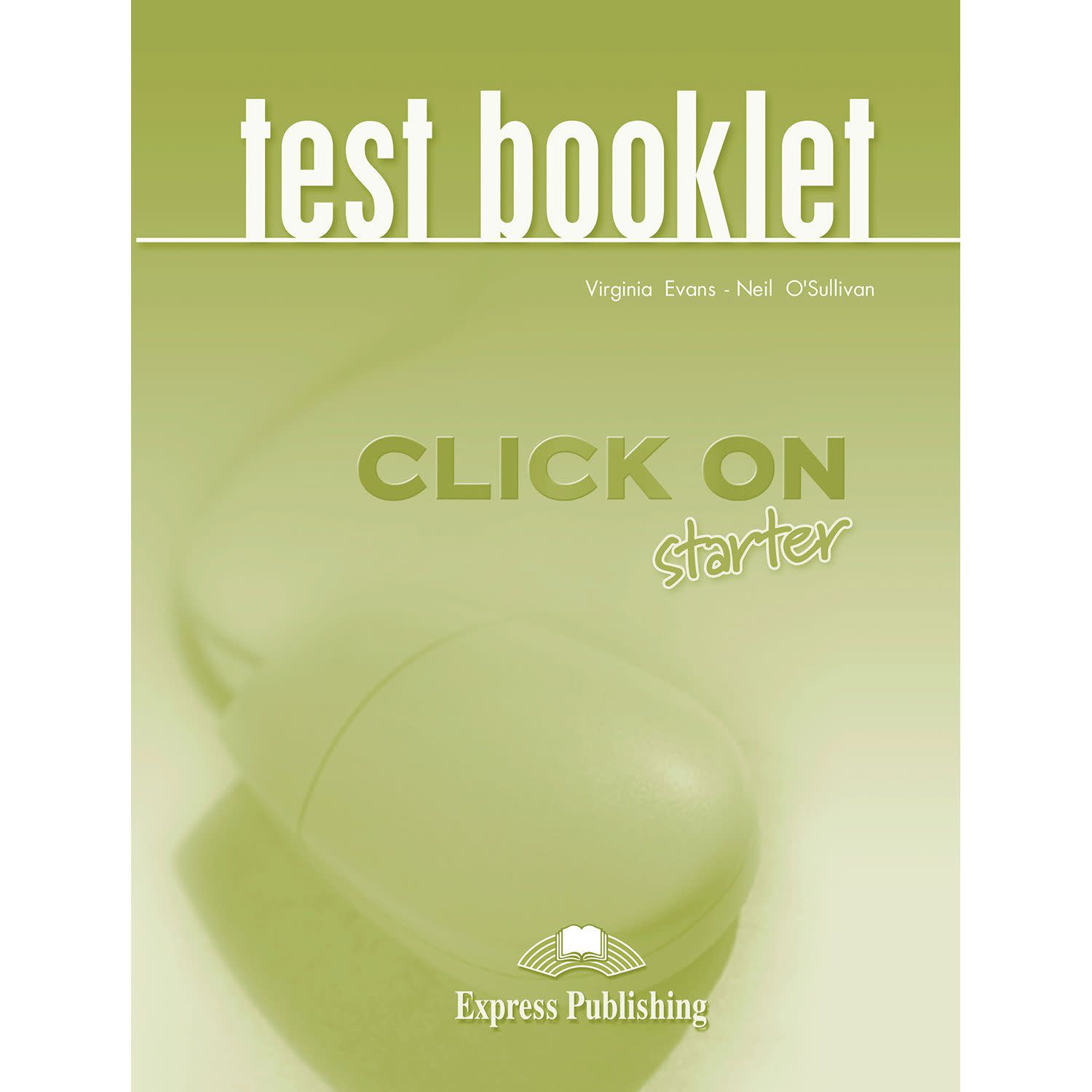 Εικόνα 1 του Express Publishing Click On Starter Test Booklet