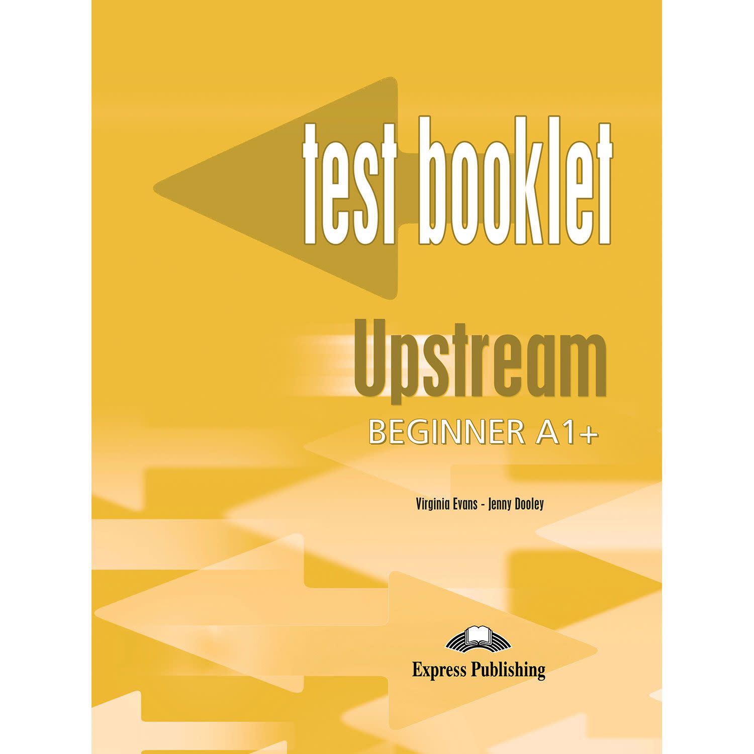 Εικόνα 1 του Express Publishing Upstream Beginner A1+ Test Booklet