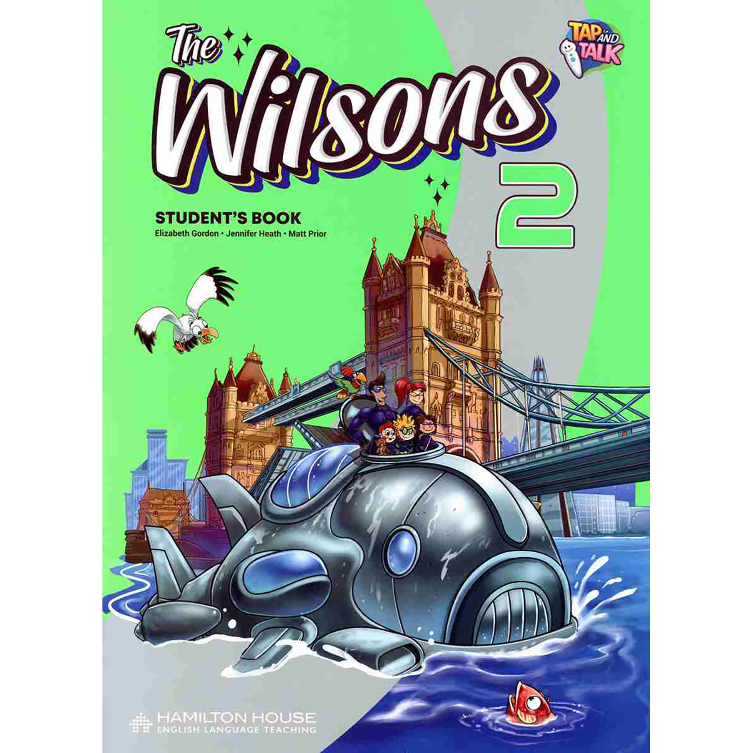 Hamilton House The Wilsons 2 Student'S Book