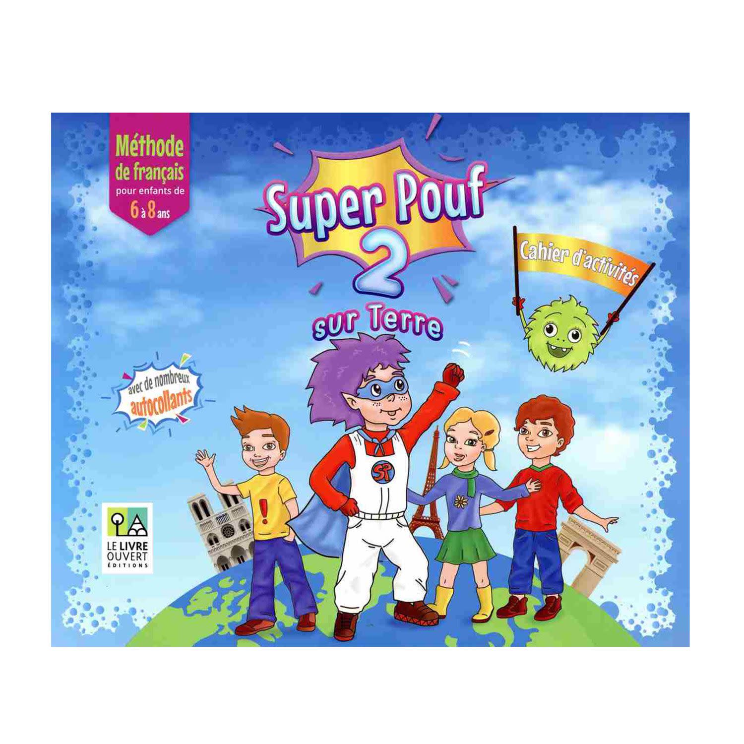 Εικόνα 1 του Le Livre Ouvert Super Pouf! 2 Cahier D'Activites