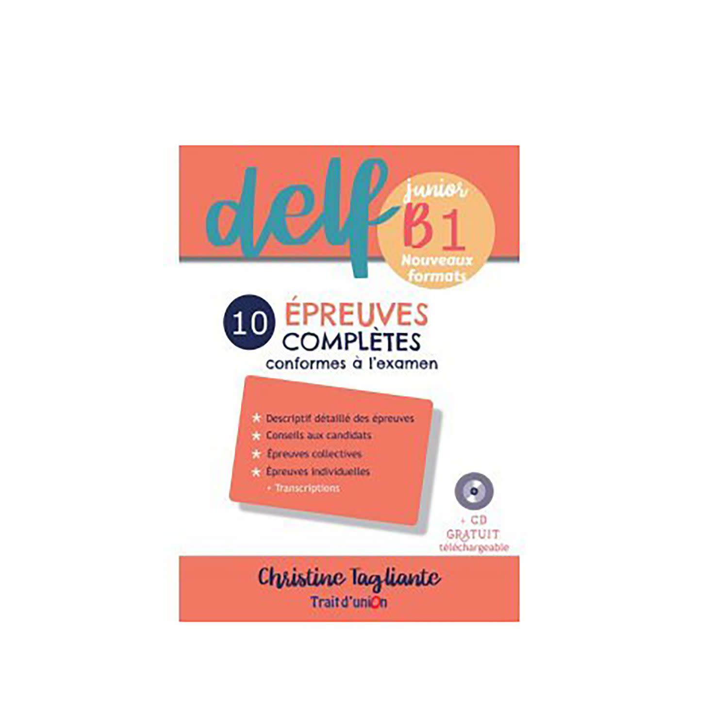 Κάνε κλικ για να δεις την εικόνα 1 του Trait D Union Nouveau Delf Junior B1 10 Epreuves Completes 2021