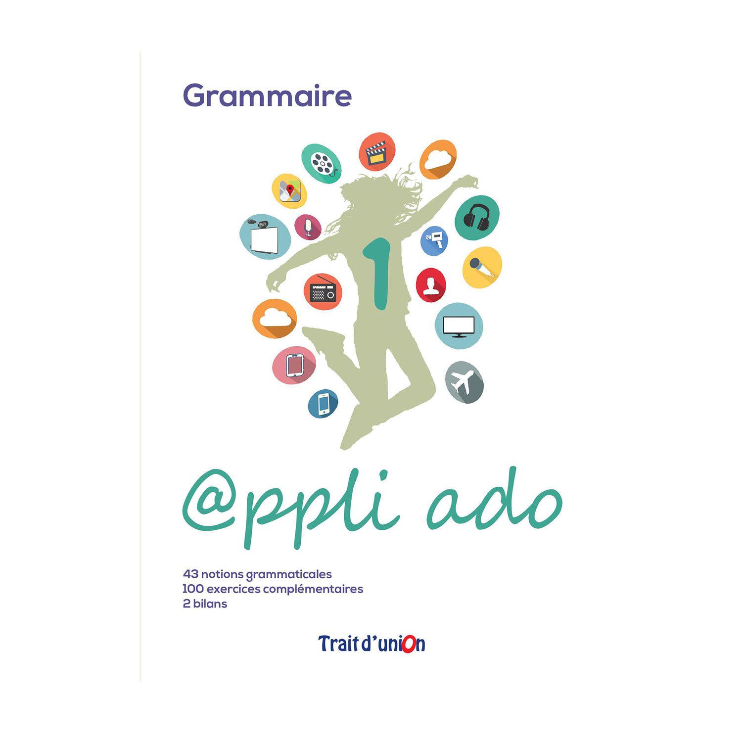 Εικόνα 1 του Trait D Union Appli Ado 1 Grammaire