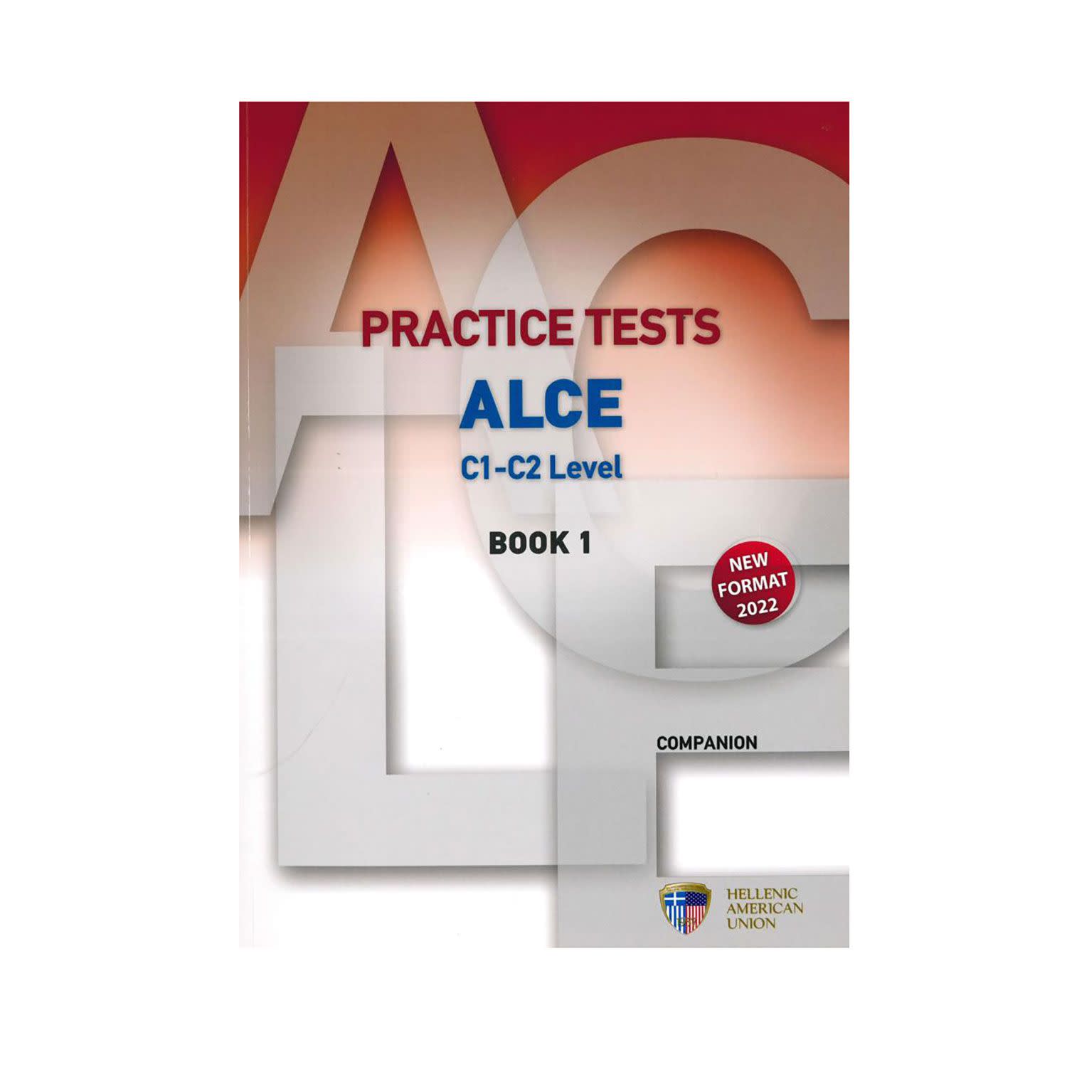 Ελληνοαμερικάνικη Ένωση Alce Practice Tests C1-C2 Companion