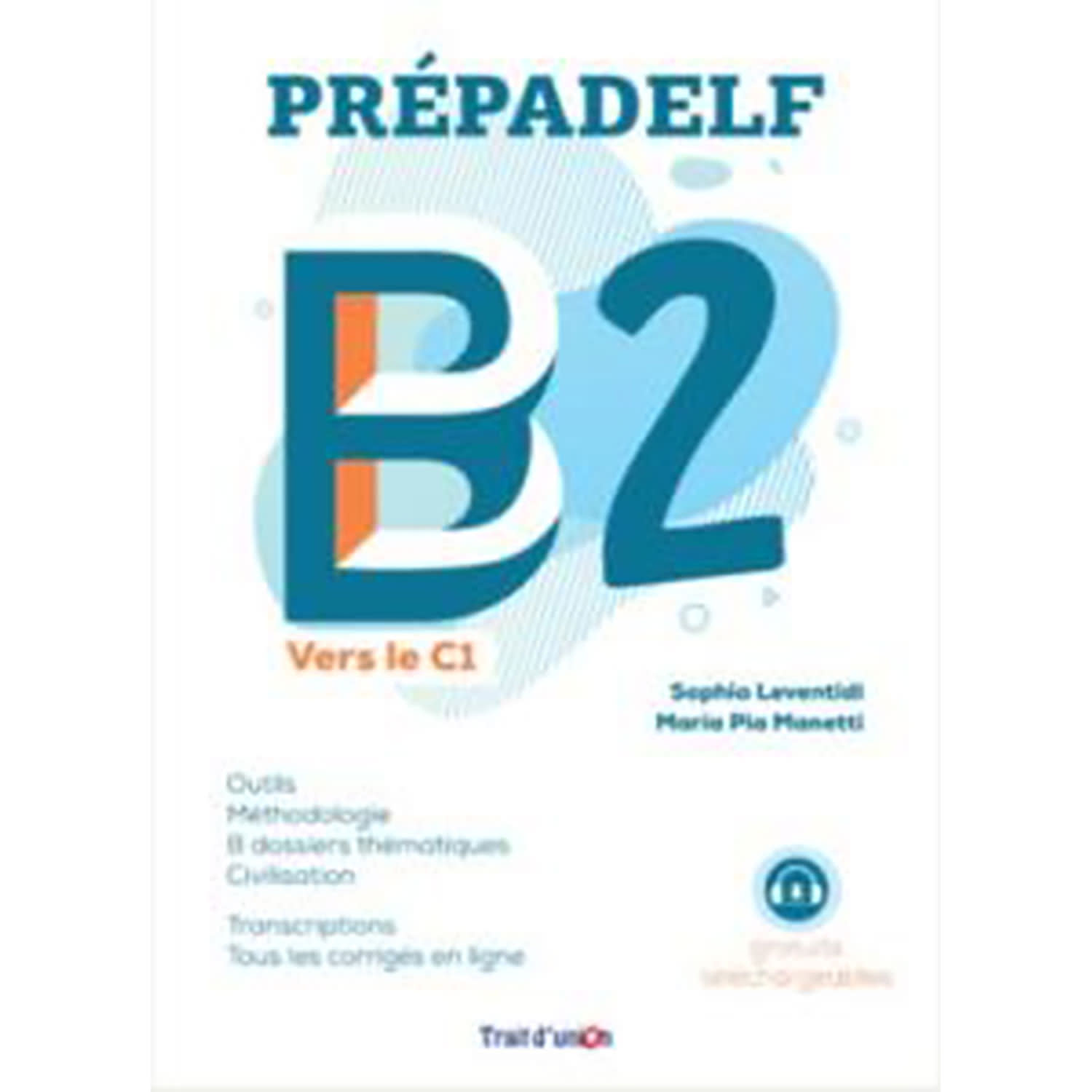 Κάνε κλικ για να δεις την εικόνα 1 του Trait D Union Prepadelf B2 Vers Le C1 2023