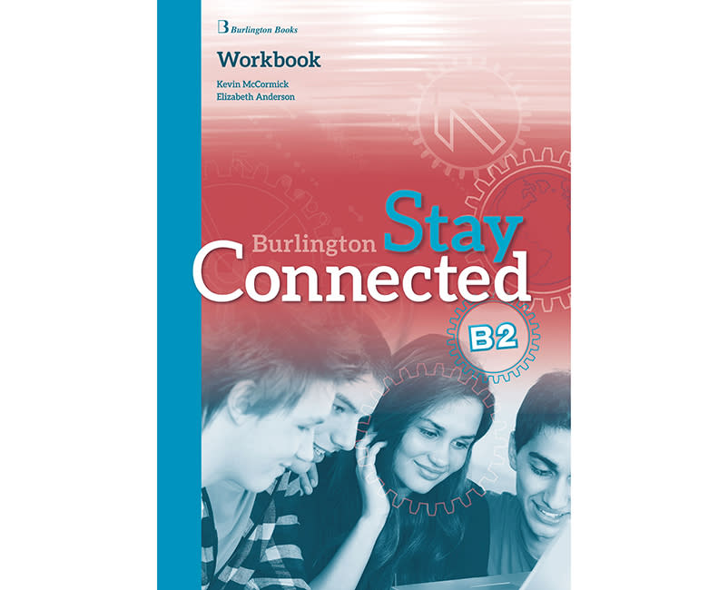 STAY CONNECTED B2 WORKBOOK