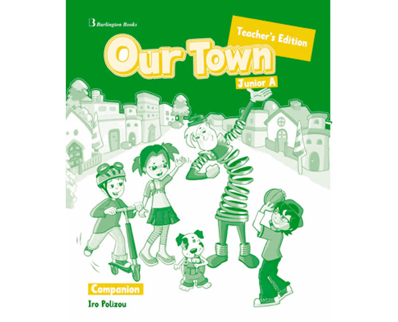 OUR TOWN A' JUNIOR COMPANION