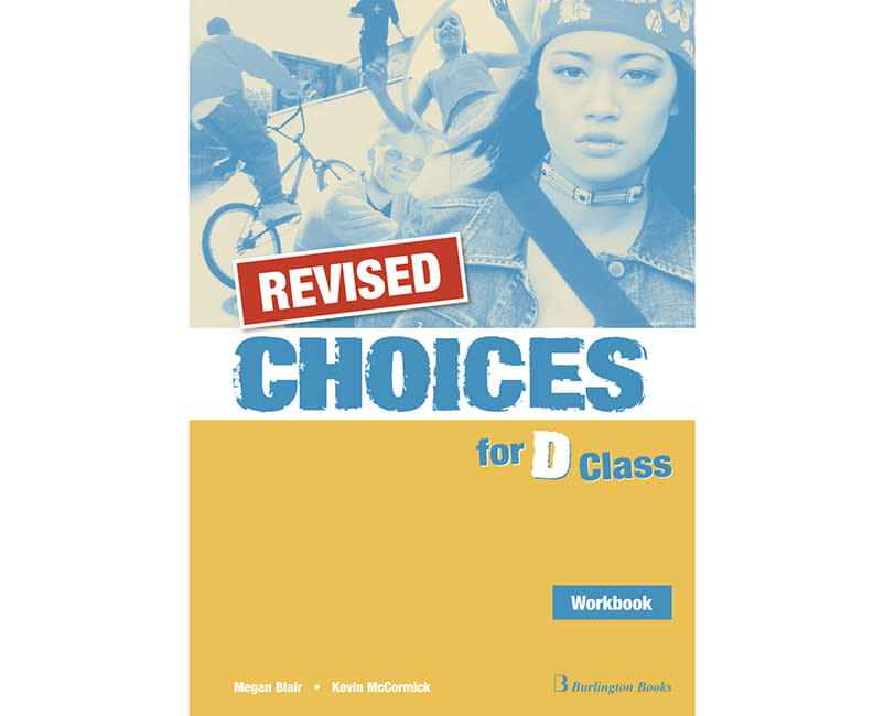 REVISED CHOICES FOR D CLASS WORKBOOK