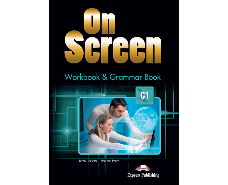 ON SCREEN C1 WORKBOOK-GRAMMAR-STUDENT'S