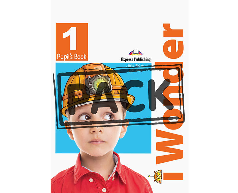 I WONDER 1 PUPIL'S BOOK