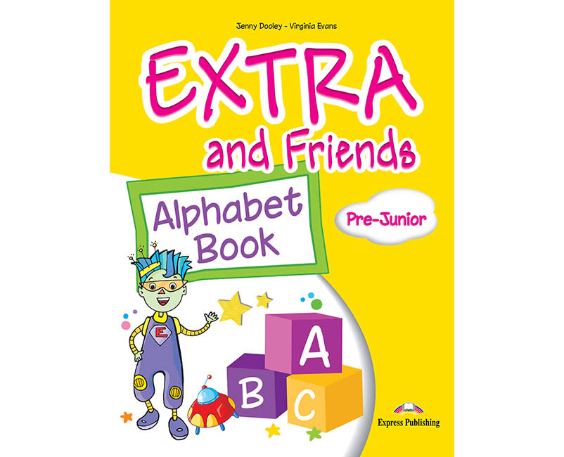 EXTRA & FRIENDS PRE-JUNIOR ALPHABET BOOK