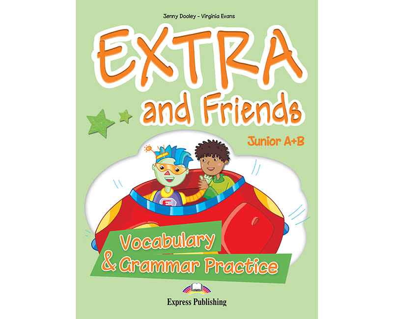 EXTRA & FRIENDS A+B VOCABULARY & GRAMMAR