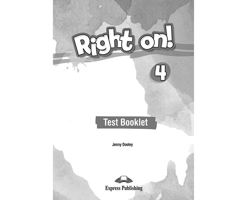 RIGHT ON! 4 TEST BOOKLET