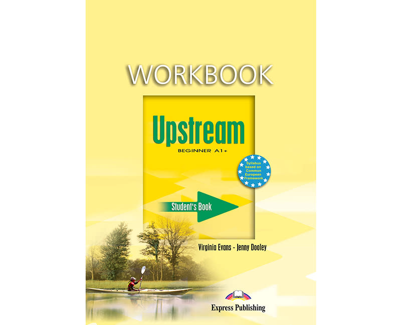 UPSTREAM BEGINNER A1+ WORKBOOK