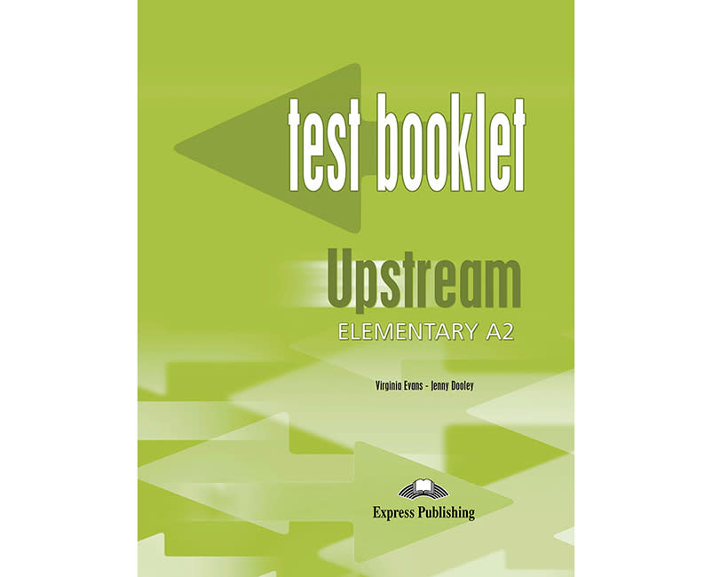 UPSTREAM ELEMENTARY A2 TEST BOOKLET