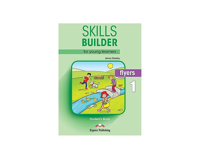 SKILLS BUILDER YOUNG LEARNER'S FLYERS 1