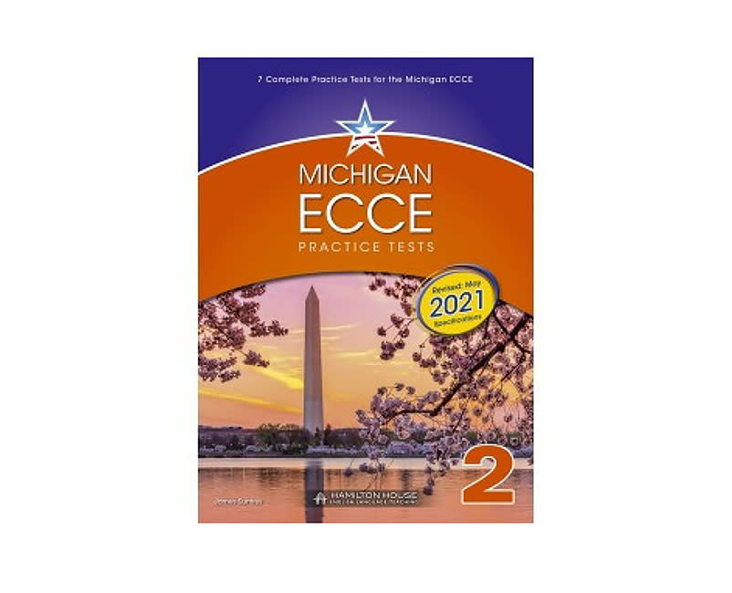 MICHIGAN ECCE B2 PRACTICE TESTS 2 2021