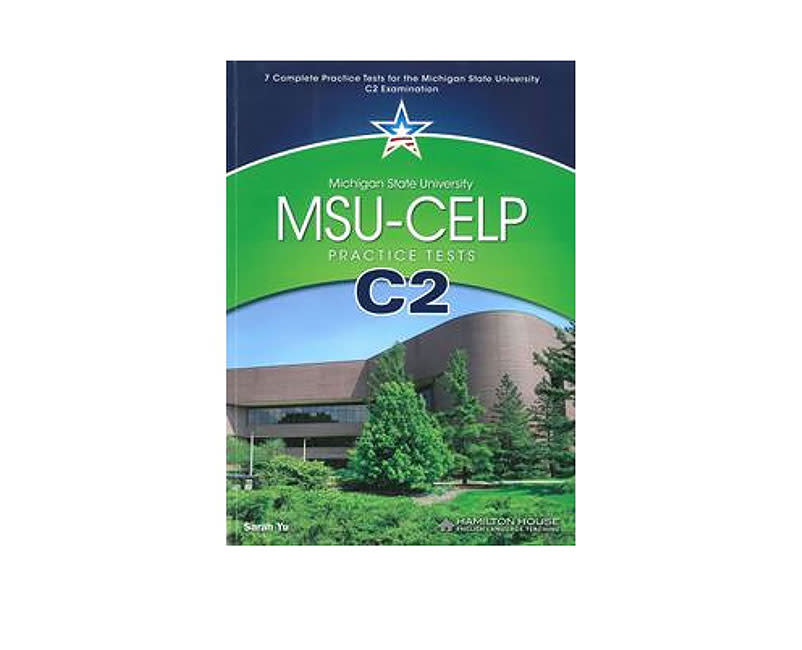 MSU CELP C2 PRACTICE TESTS (+GLOSSARY)