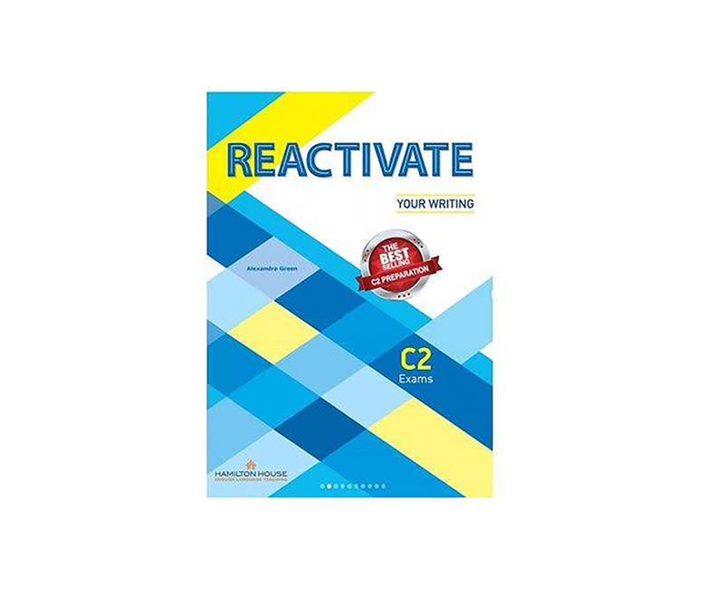 REACTIVATE YOUR WRITING C2