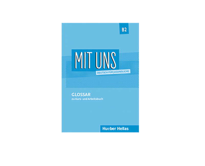 MIT UNS B2 GLOSSAR