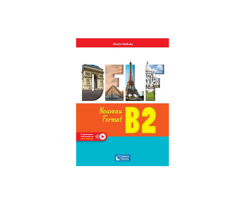 DELF B2 NOUVEAU FORMAT 2023 (ROBOLY)