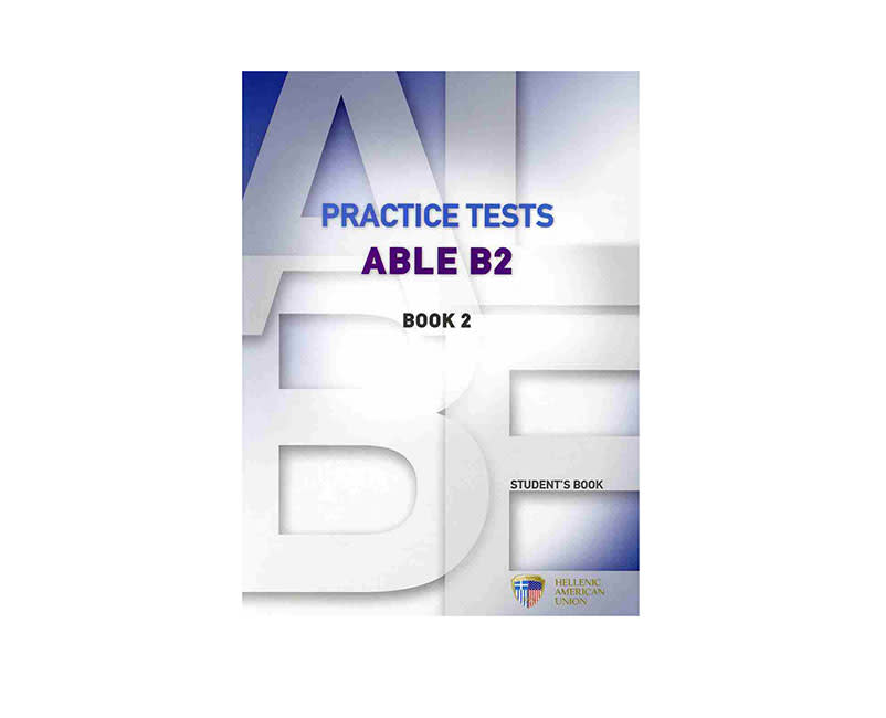 ABLE B2 PRACTICE TESTS 2 STUDENT'S BOOK