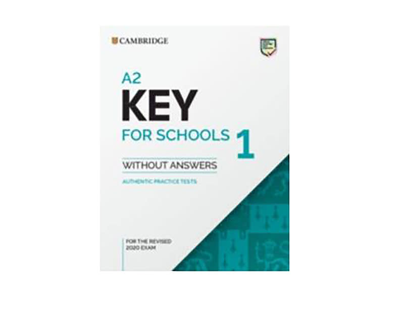 A2 KEY (KET)FOR SCHOOLS 1 STUDENT'S BOOK