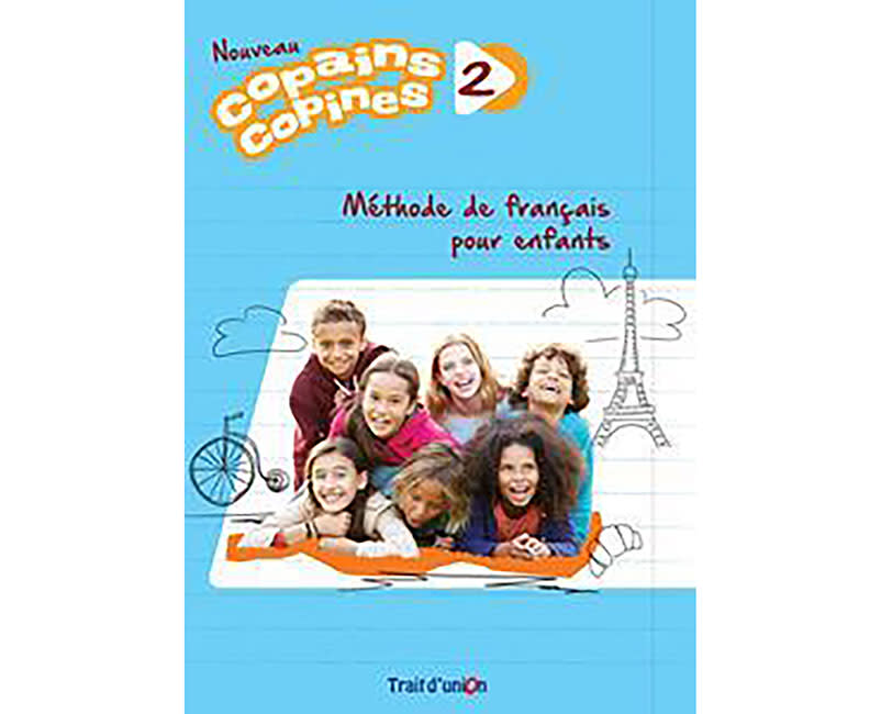 COPAINS COPINES 2 METHODE DE FRANCAIS