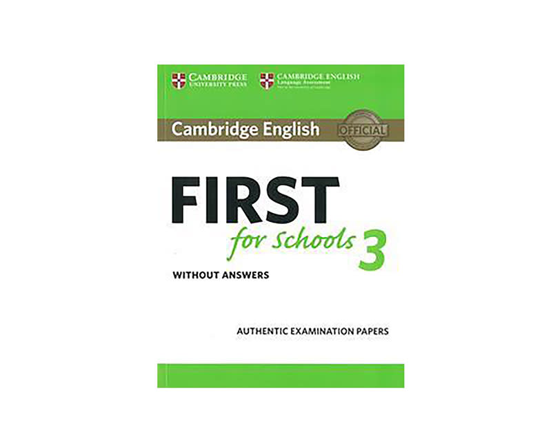CAMBRIDGE FCE FIRST FOR SCHOOLS 3 SB