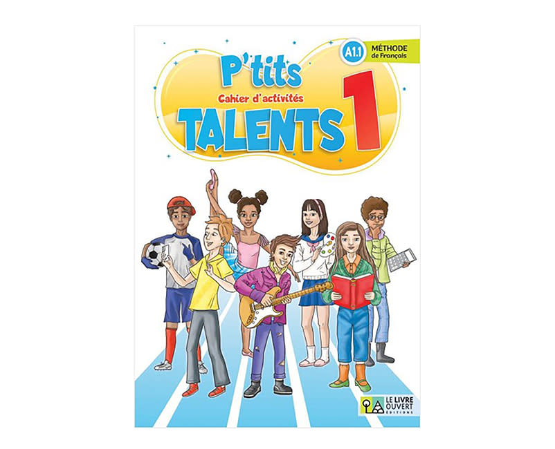 P'TITS TALENTS 1 CAHIER