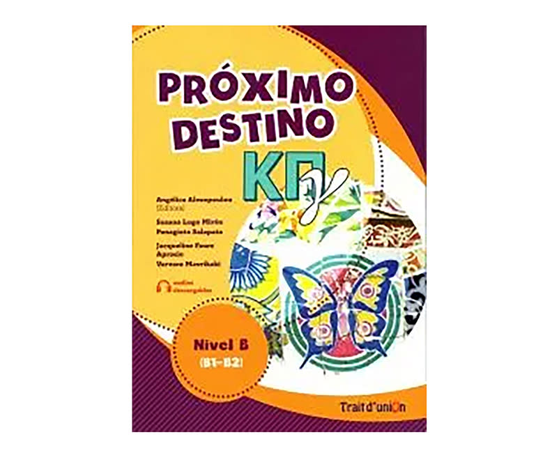 PROXIMO DESTINO ΚΠΓ NIVEL B1-B2