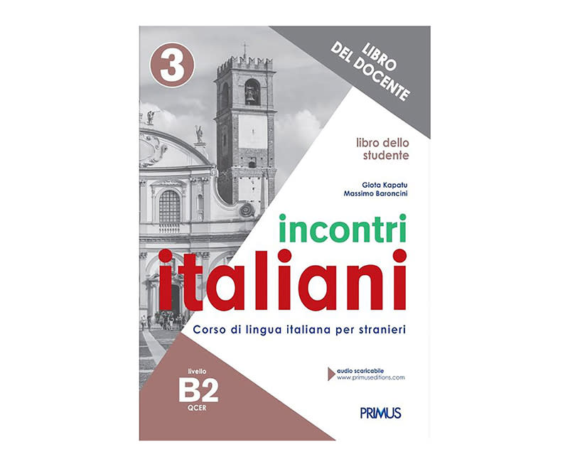 INCONTRI ITALIANI 3 B2. STUDENTE DOCENTE