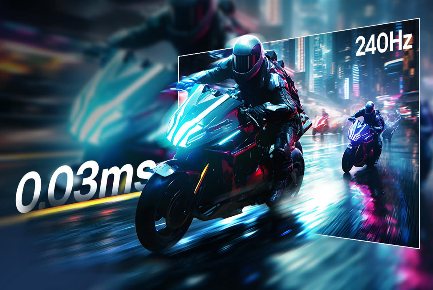 0.03ms GtG + 240Hz