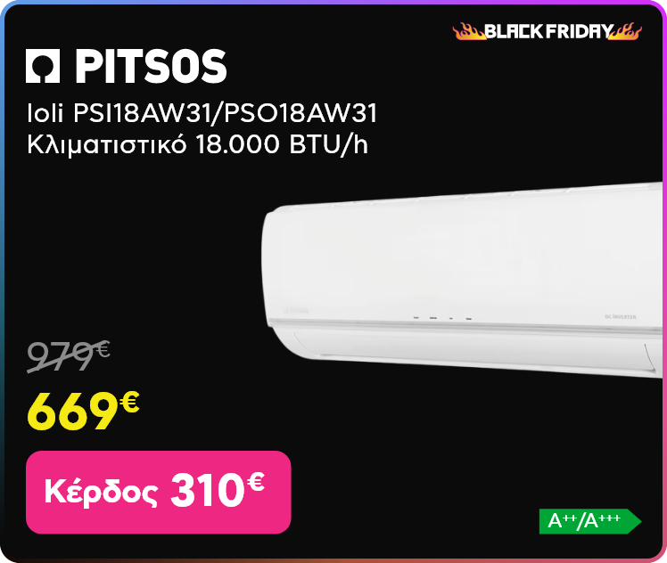 Black Friday σε Pitsos Ioli PSI18AW31/PSO18AW31 Κλιματιστικό 18.000 BTU/h