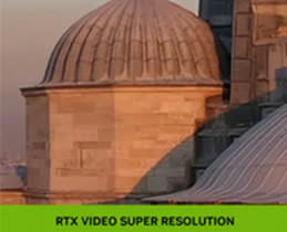 RTX Video Super Resolution