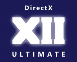 DirectX® 12 Ultimate